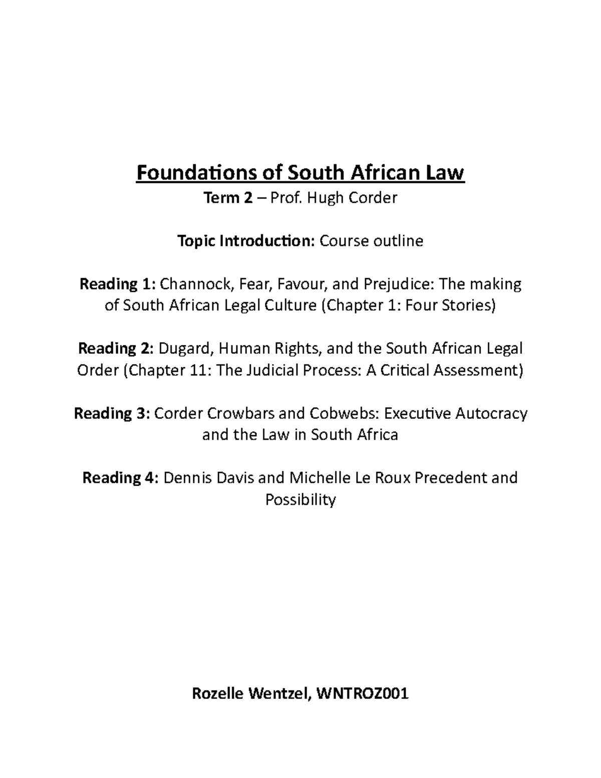 Readings 1, 2, 3 & 4 - Summary - Foundations of South African Law Term ...