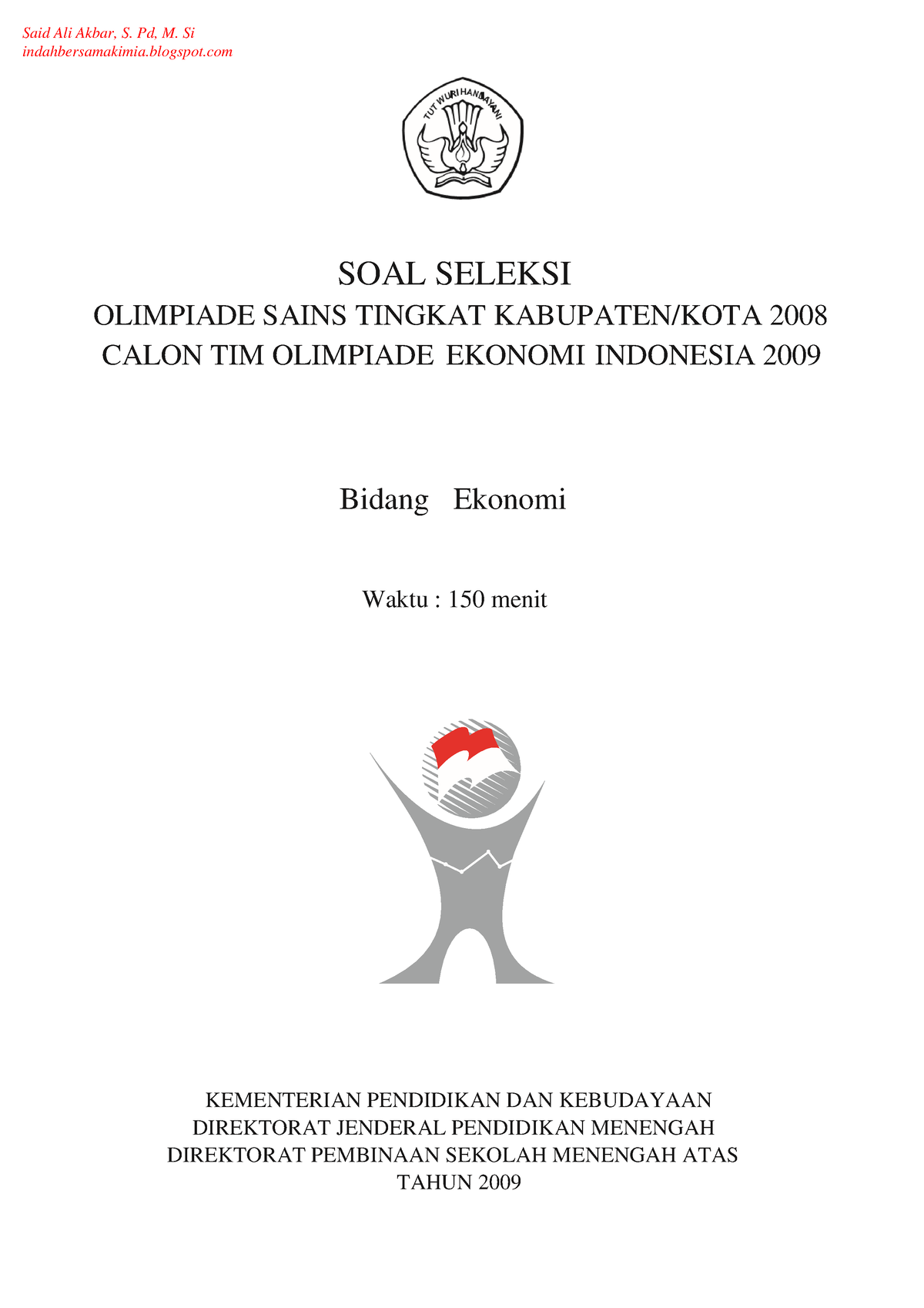 SOAL OSK EKONOMI 2008 - SOAL SELEKSI Bidang Ekonomi KEMENTERIAN ...