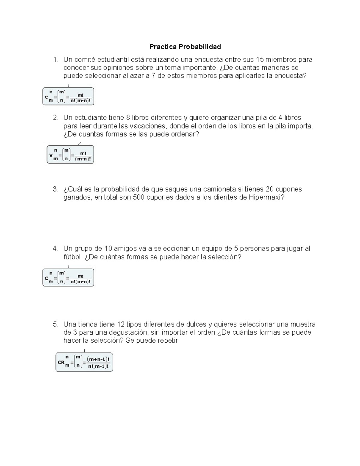 Practica Probabilidad ¿De cuantas maneras se puede seleccionar al