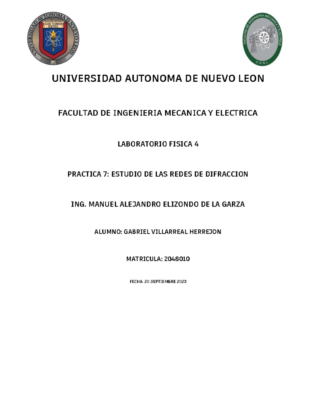 Practica 7 Lab Fisica 4 2048010 - UNIVERSIDAD AUTONOMA DE NUEVO LEON ...