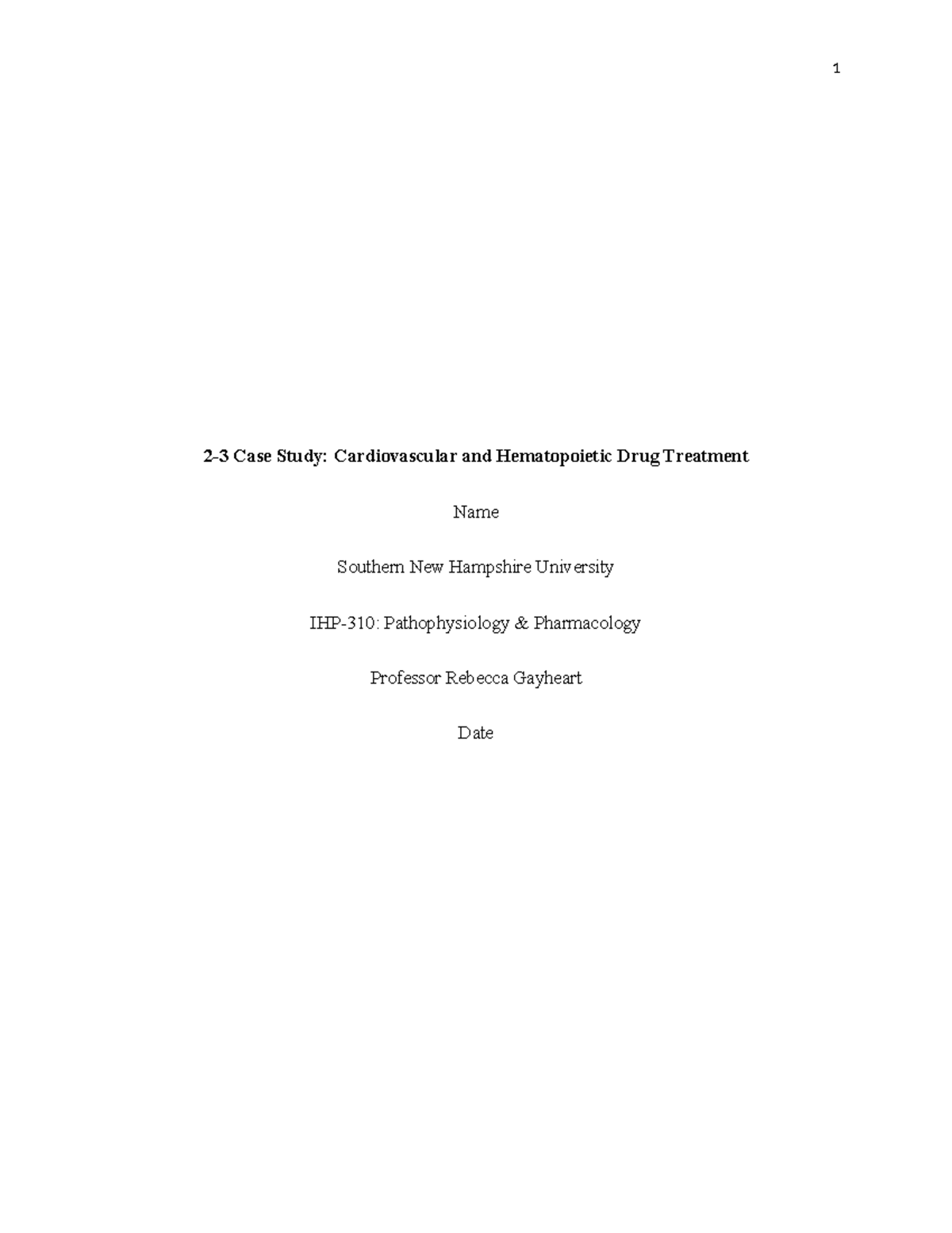 2-3 Case Study Cardiovascular and Hematopoietic Drug Treatment Sample ...