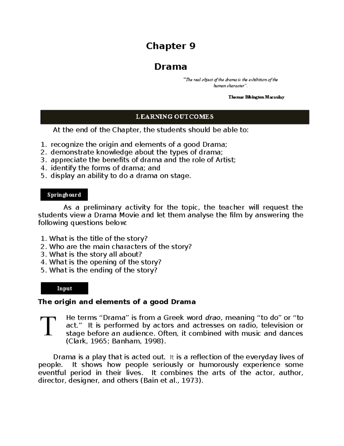 Chapter 9 Chapter 9 Drama At the end of the Chapter, the students