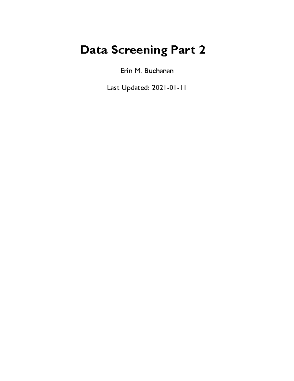 07 Data Screening Part 2 - Data Screening Part 2 Erin M. Buchanan Last ...
