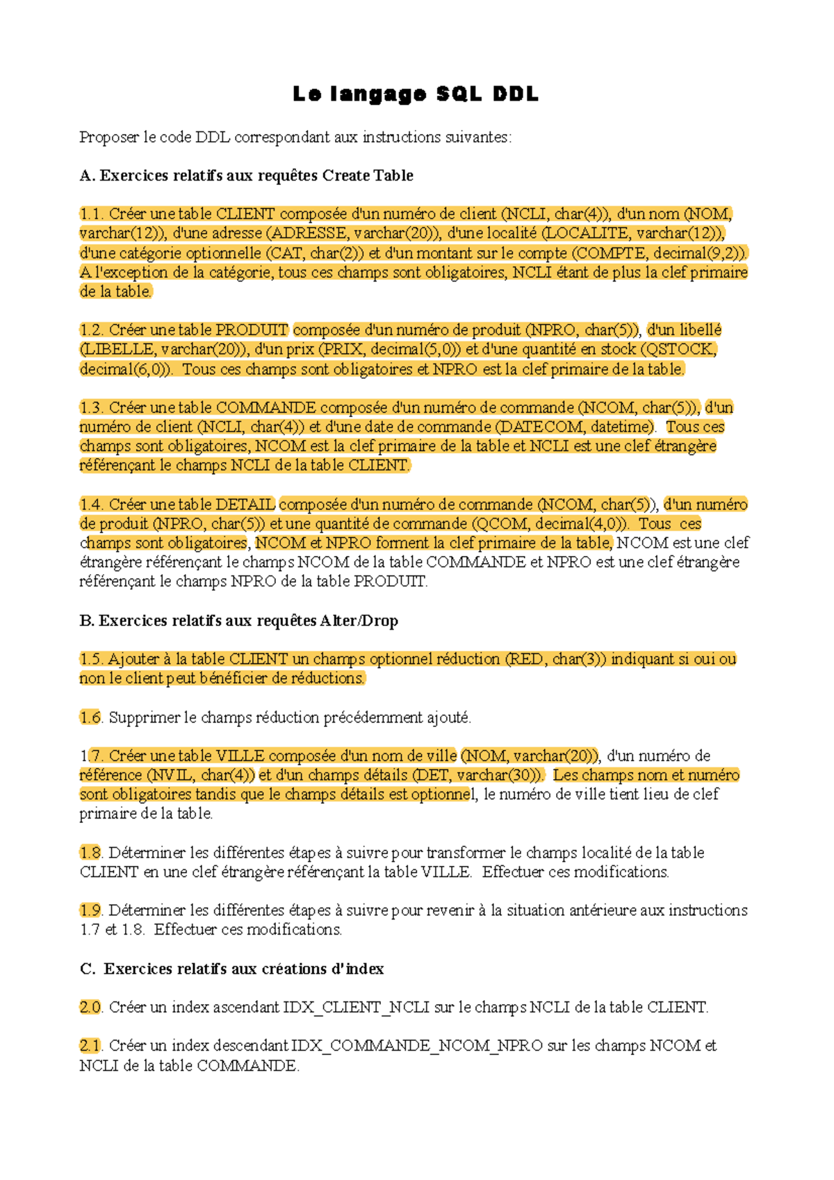Enonces DDL copie - Le langage SQL DDL Proposer le code DDL ...