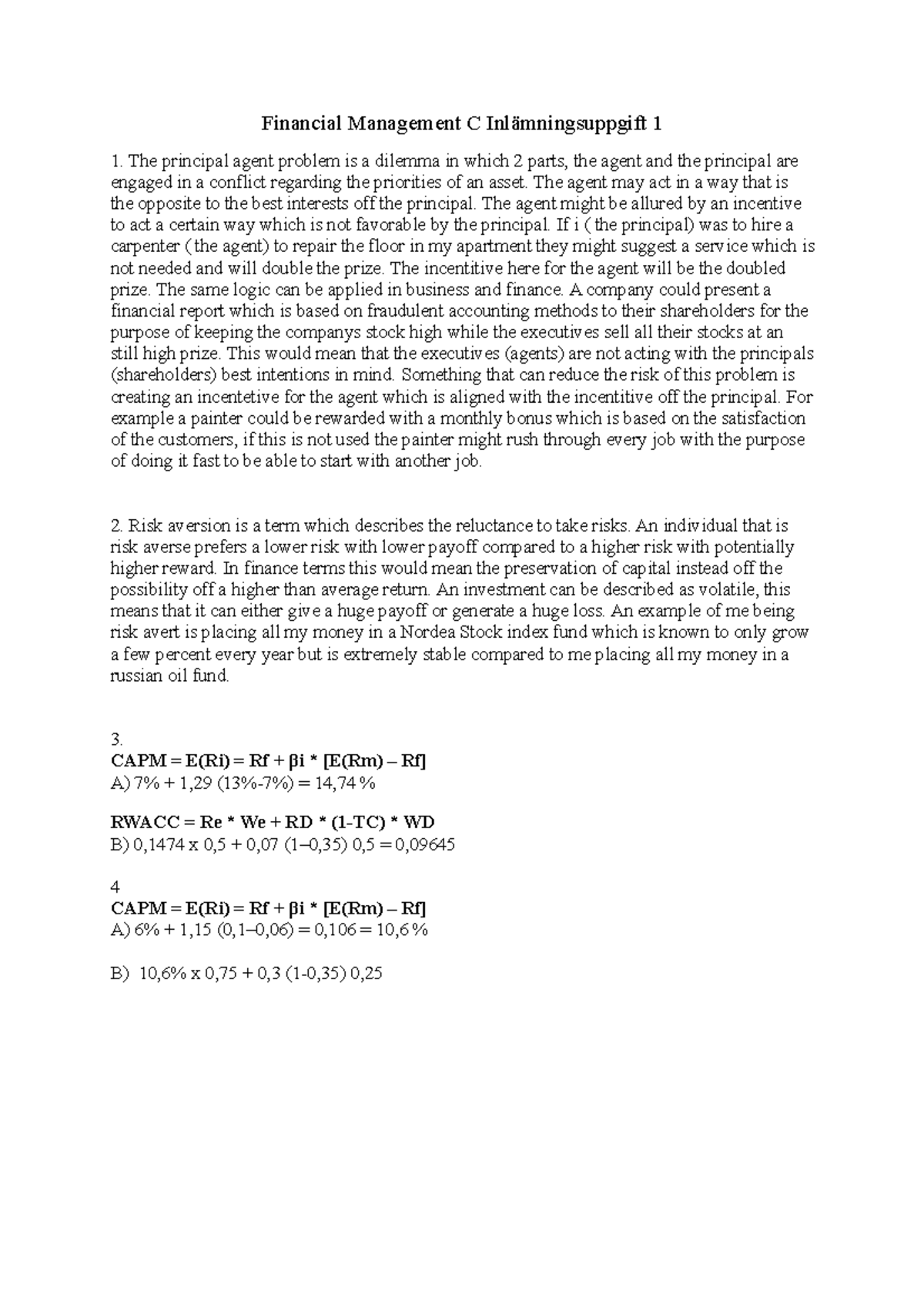 Financial Management C Inl mningsuppgift 1 The Agent May Act In A Way