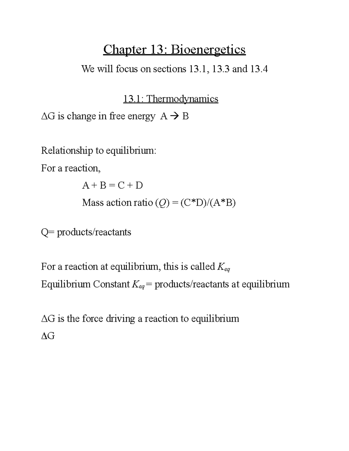 Thermodynamics notes (chapter 13-1) - Chapter 13: Bioenergetics We will ...