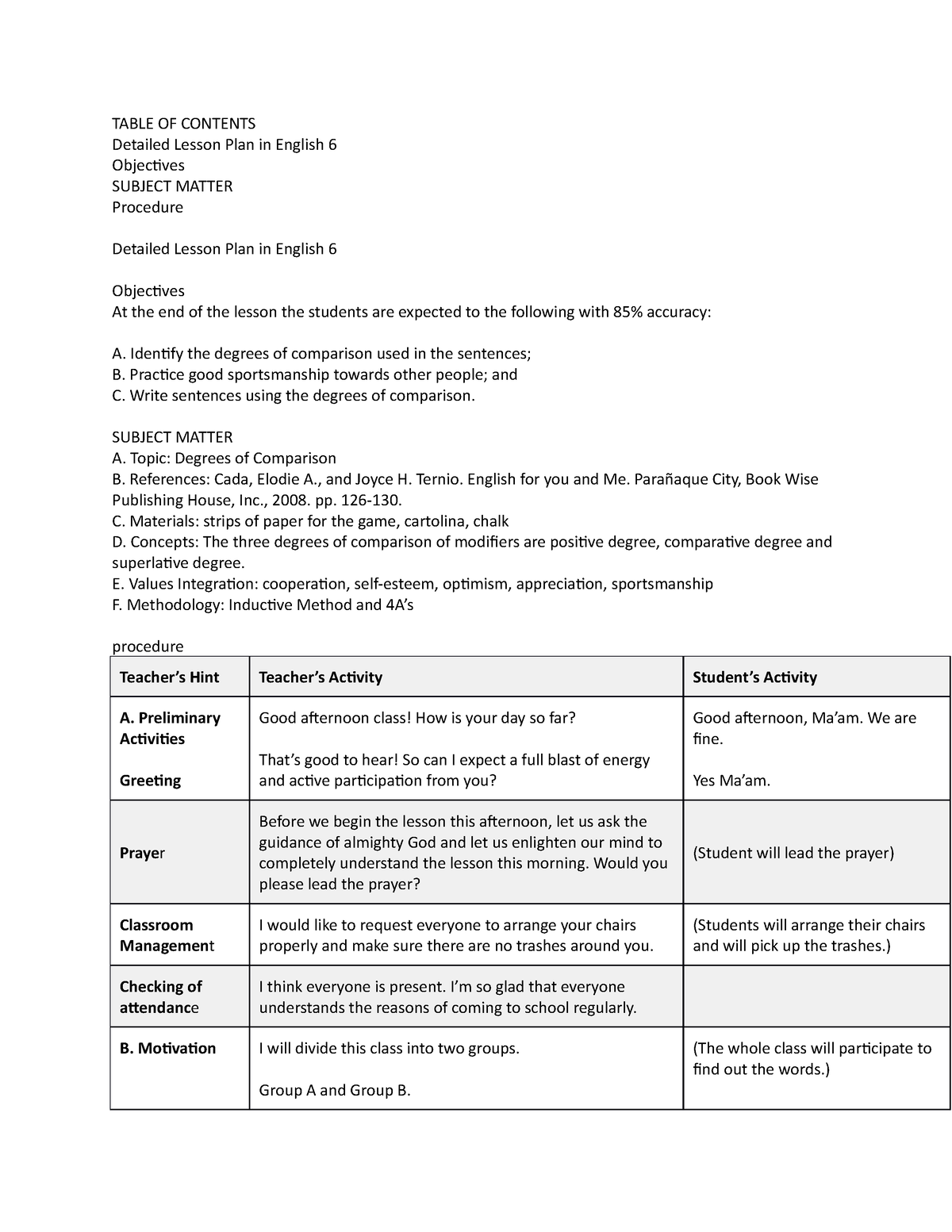 Sample Lesson Plan TABLE OF CONTENTSDetailed Lesson Plan In English 6 ObjectivesSUBJECT MATTER 