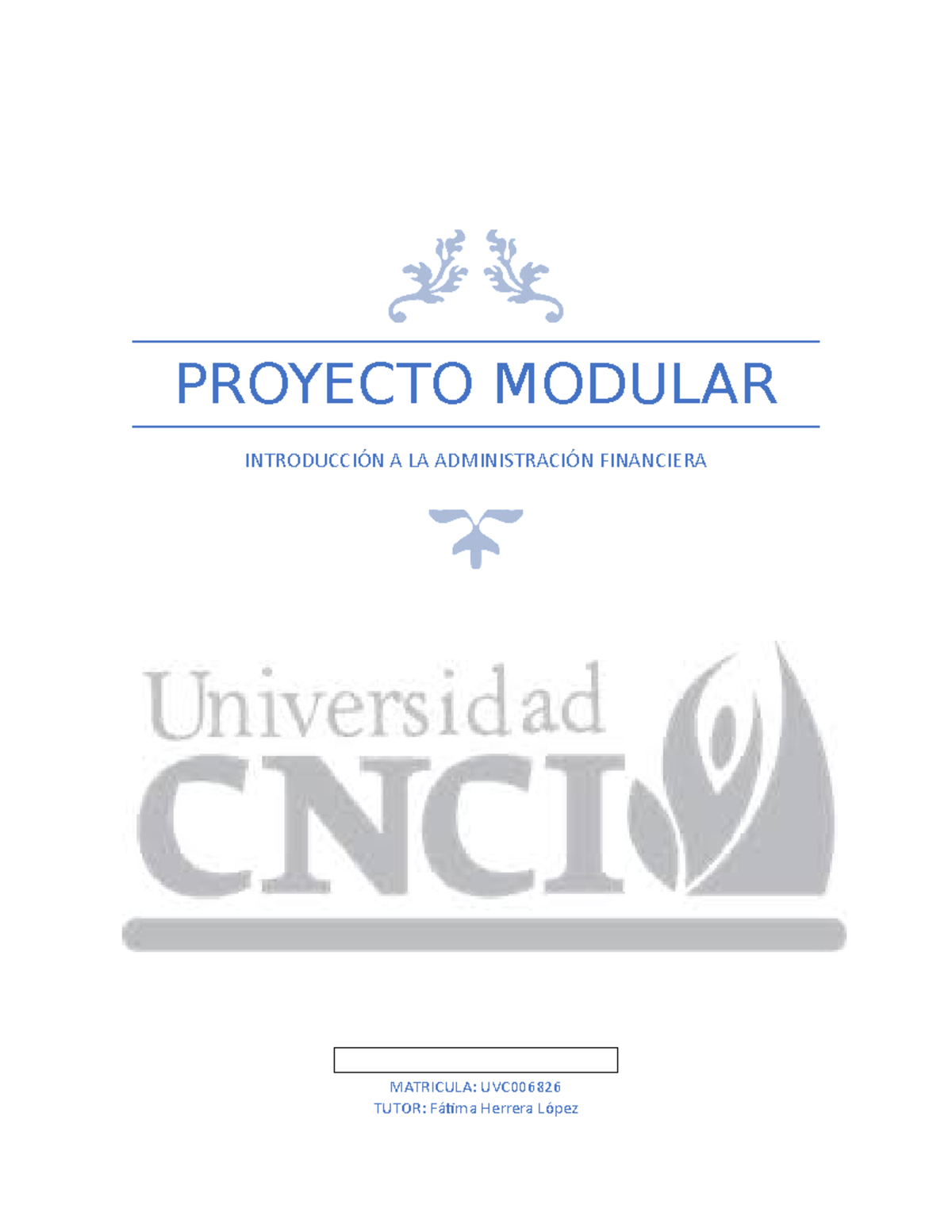 Proyecto Modular introduccion a la administracion financiera - PROYECTO ...