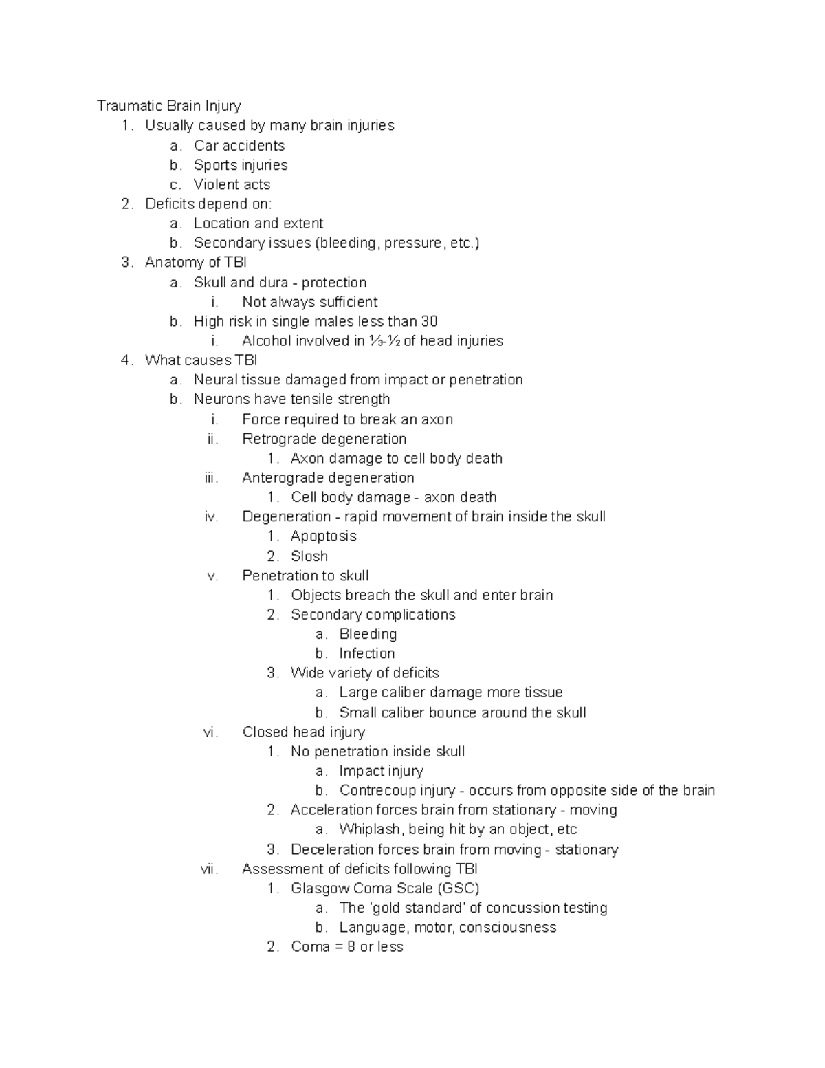 Exam Three neuro notes Traumatic Brain Injury 1. Usually caused by