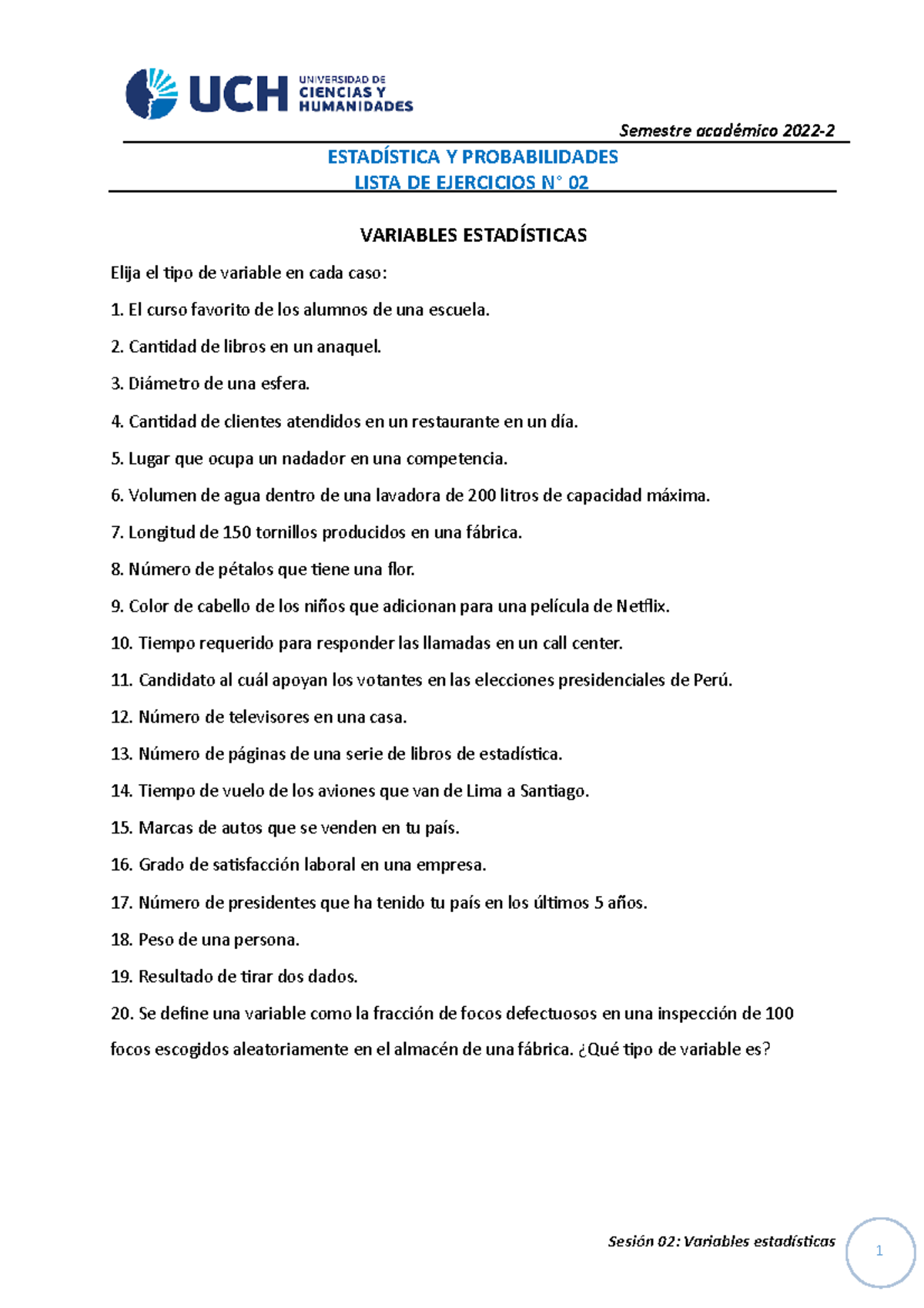 Ejercicios Variables Estadisticas - 1 Semestre Académico 2022 ...