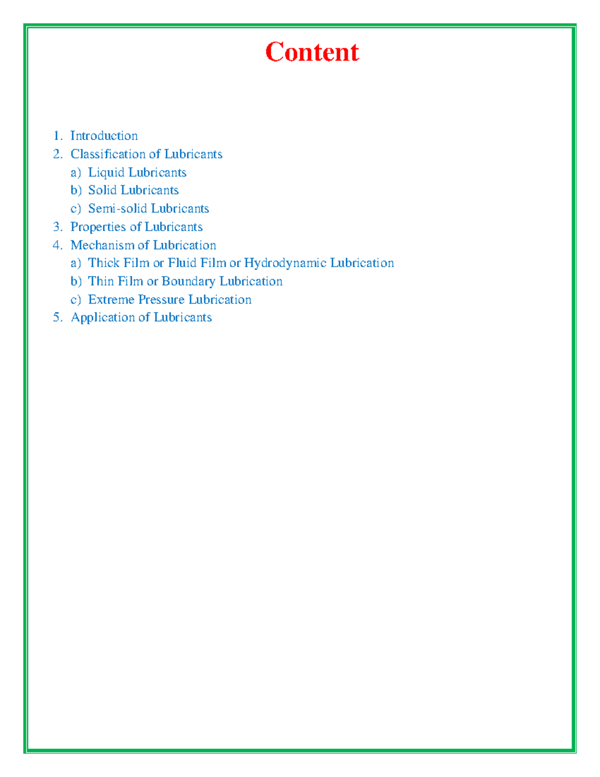 Lubricants Content Introduction Classification of Lubricants a