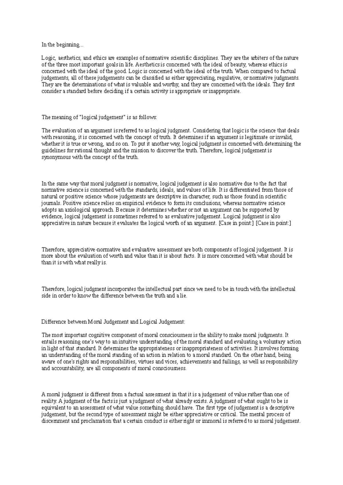 Lesson 1 Logical Judgement In the beginning... Logic, aesthetics, and