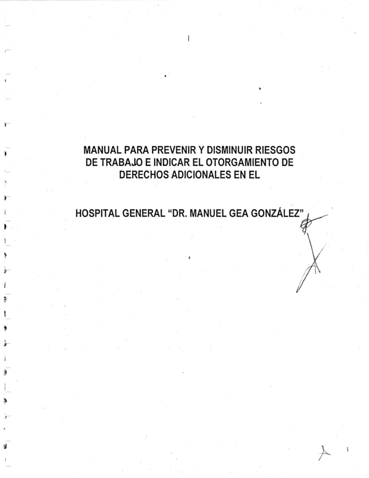 Manual PARA Prevenir Y Disminuir Riesgos DE Trabajo E Indicar EL