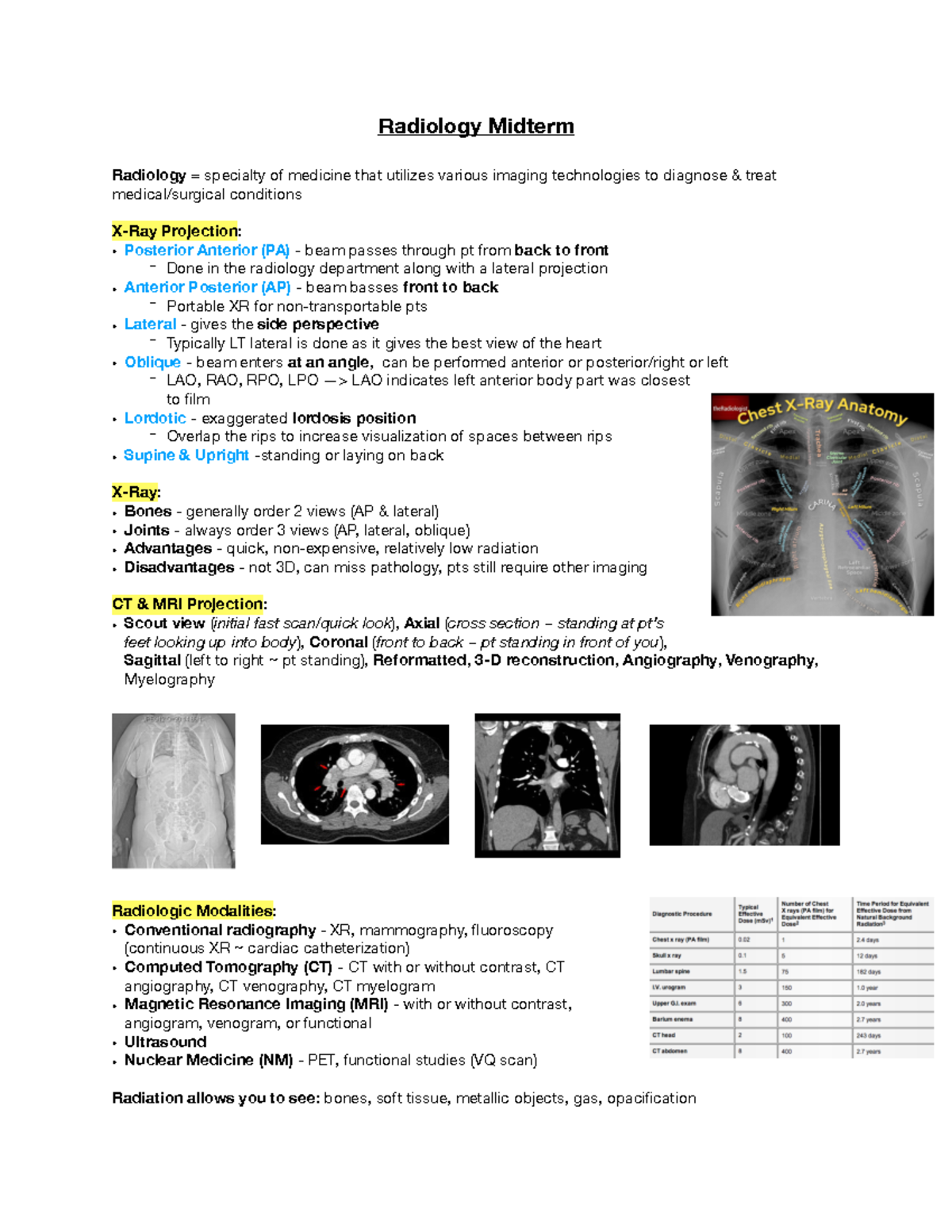 Radiology Study Guide Radiology Midterm Radiology = specialty of