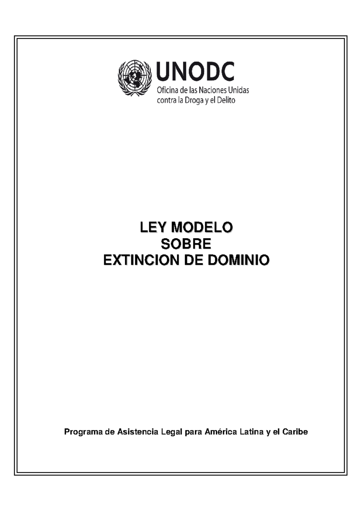Ley Modelo Sobre Extincion de Dominio - La elaboración de herramientas ...