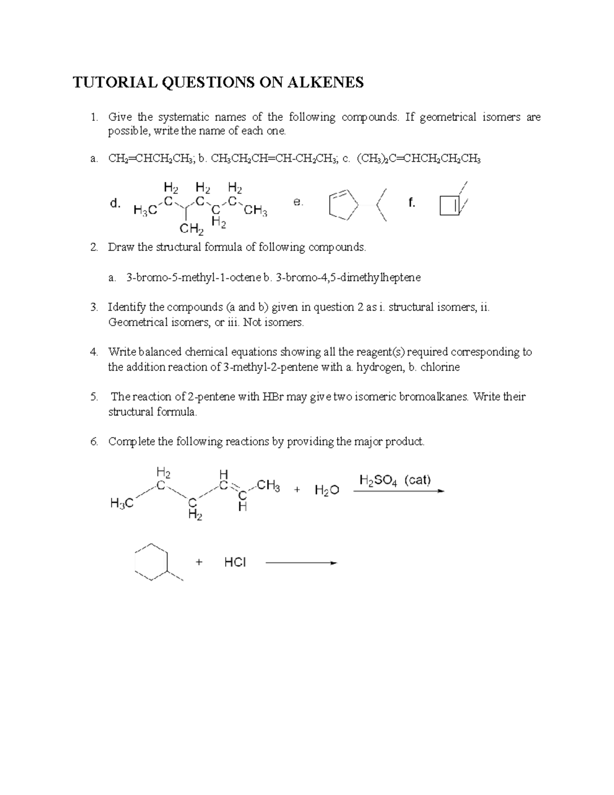 CHE102-T2- Alkenes - Short notes - TUTORIAL QUESTIONS ON ALKENES Give ...