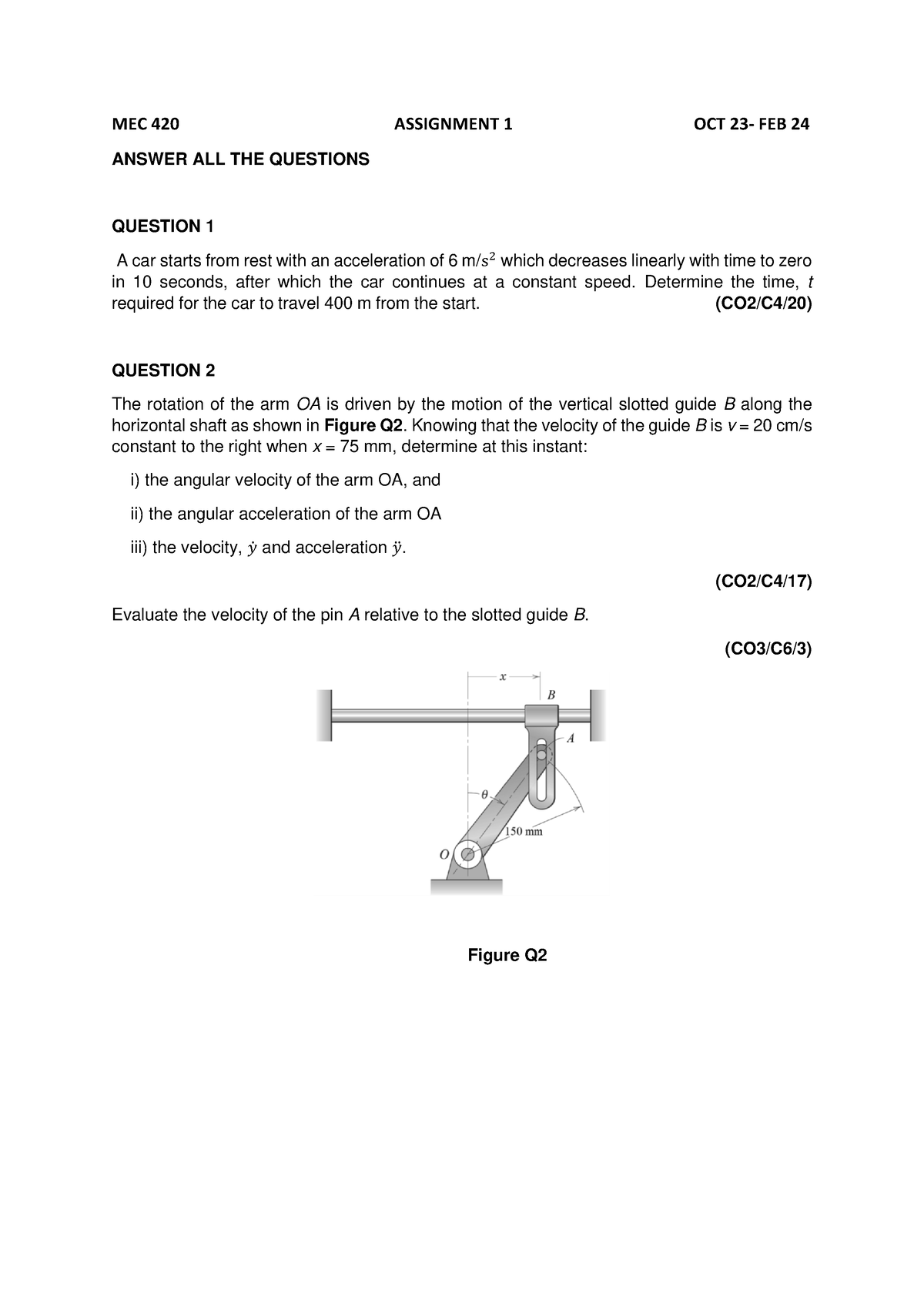 Assignment 1 - MEC 420 ASSIGNMENT 1 OCT 23 - FEB 24 ANSWER ALL THE ...