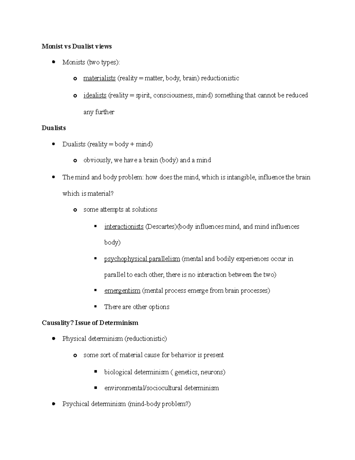Monist vs dualist view - Monist vs Dualist views Monists (two types): o ...
