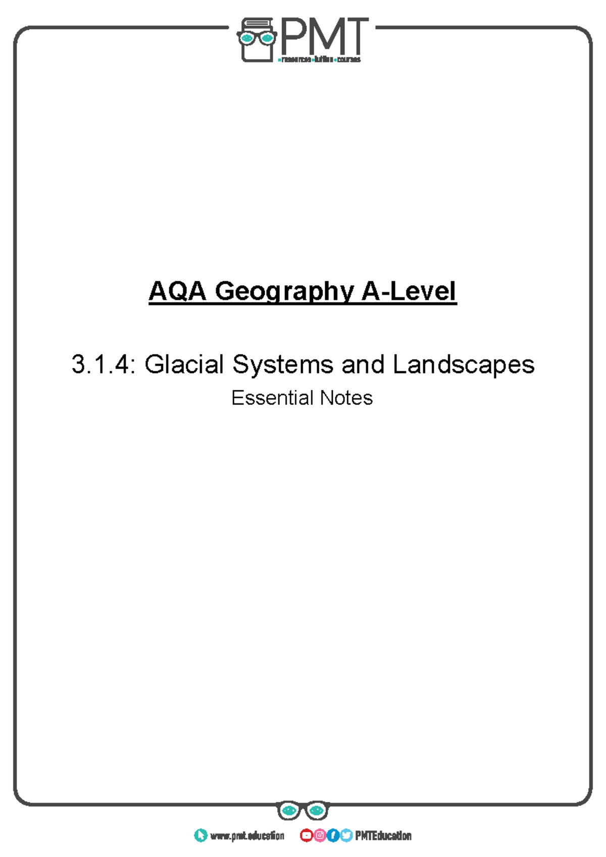 essential-notes-glacial-systems-and-landscapes-aqa-geography-a