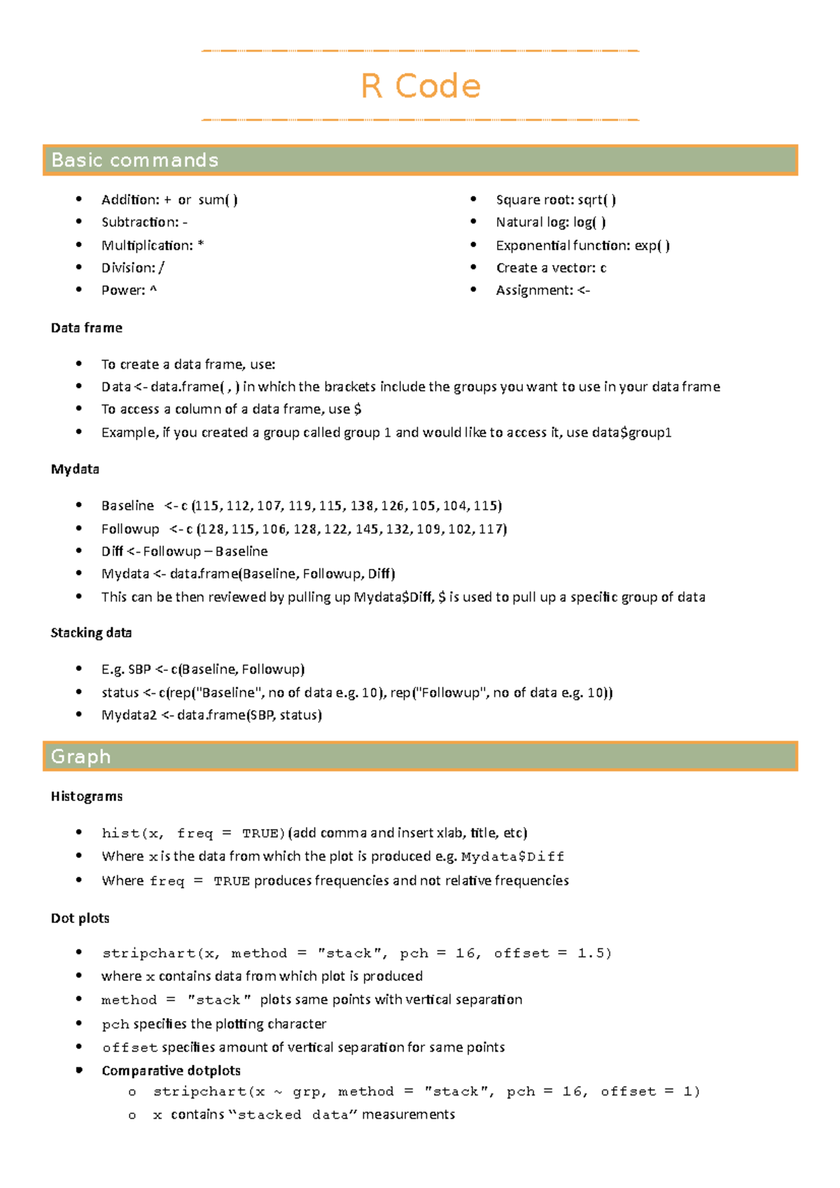 R Code - R code - R Code Basic commands Addition: + or sum ...