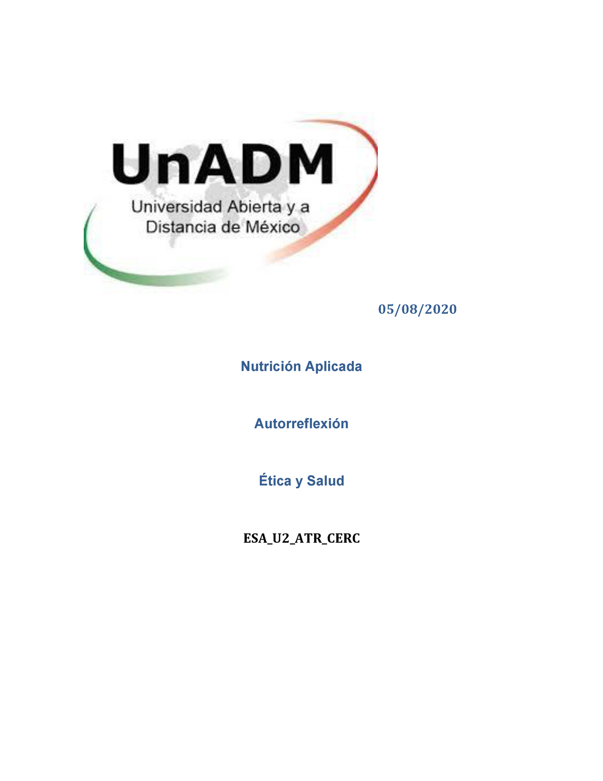 Esa U2 Atr Cerc Tarea 0508 Nutrición Aplicada Autorreflexión Ética Y Salud Esau2atrcerc 9213