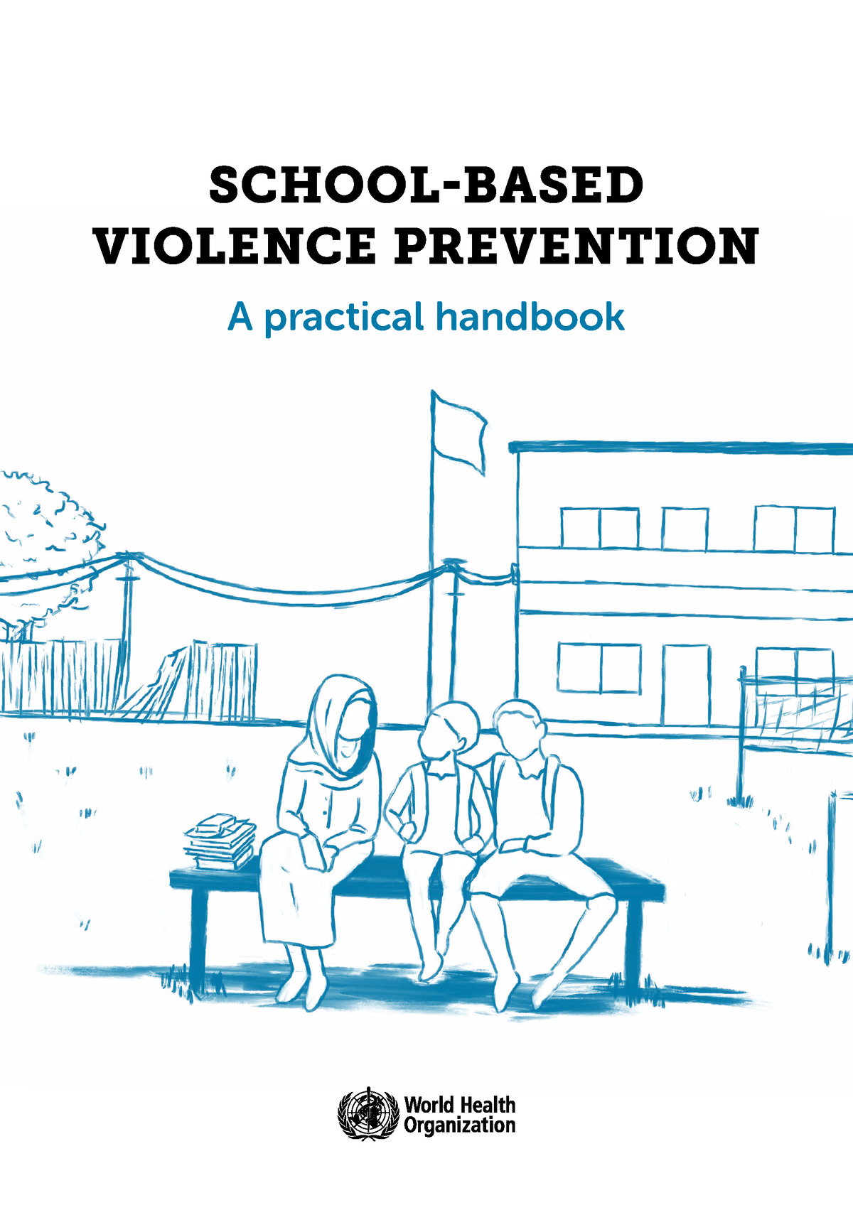 unicef-who-unesco-handbook-school-based-violence-a-school-based