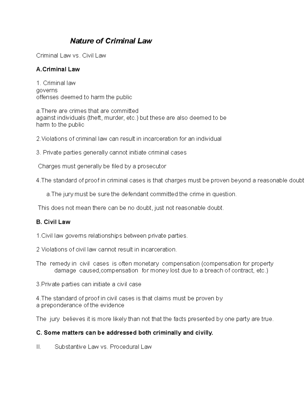 Nature of Criminal Law - Nature of Criminal Law Criminal Law vs. Civil ...