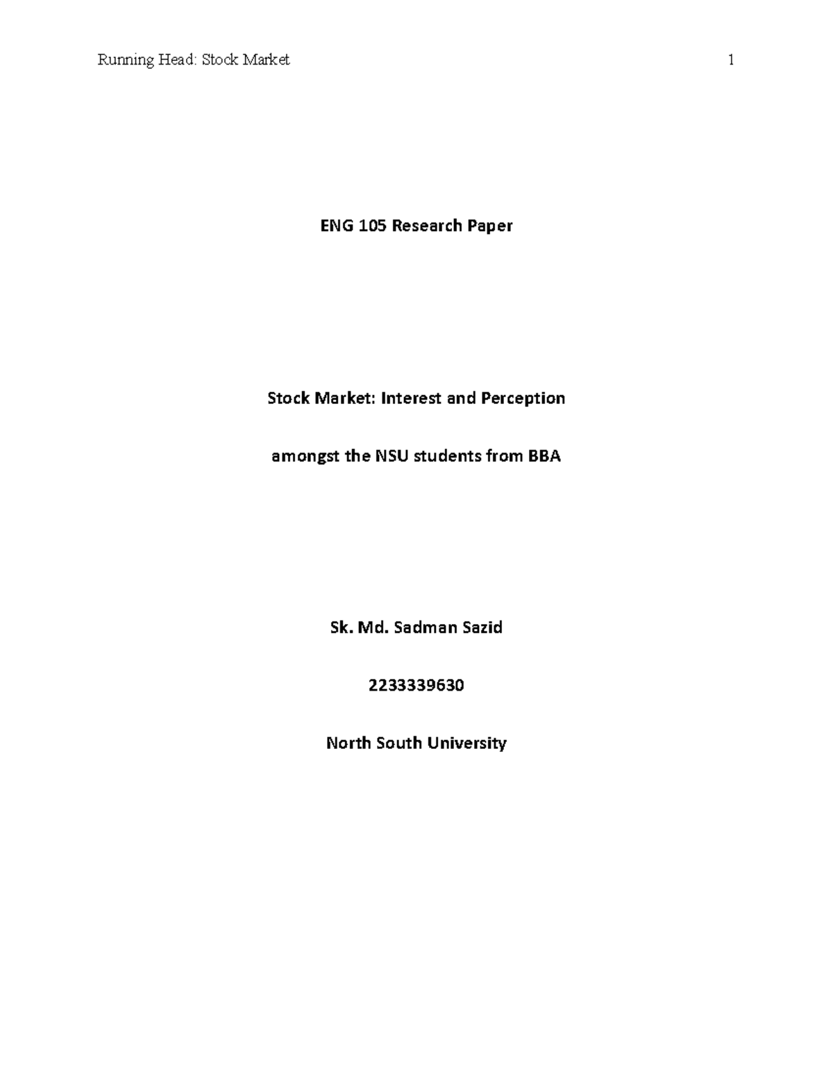 Research Paper - Running Head: Stock Market 1 ENG 105 Research Paper ...