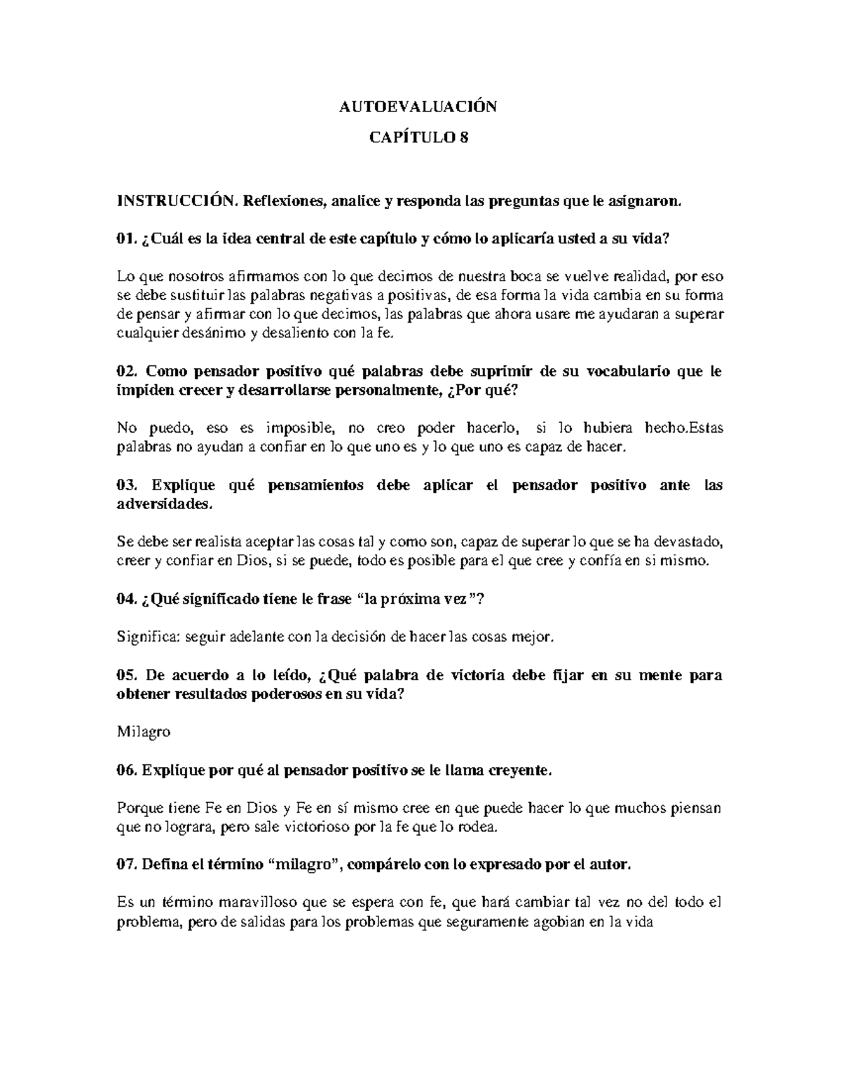 Autoevaluación Capítulo 8 - AUTOEVALUACIÓN CAPÍTULO 8 INSTRUCCIÓN ...