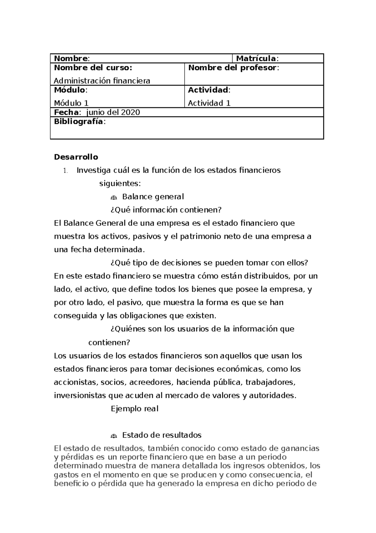 Actividad 1 - Adninistración Financiera - Nombre: Matrícula: Nombre del ...