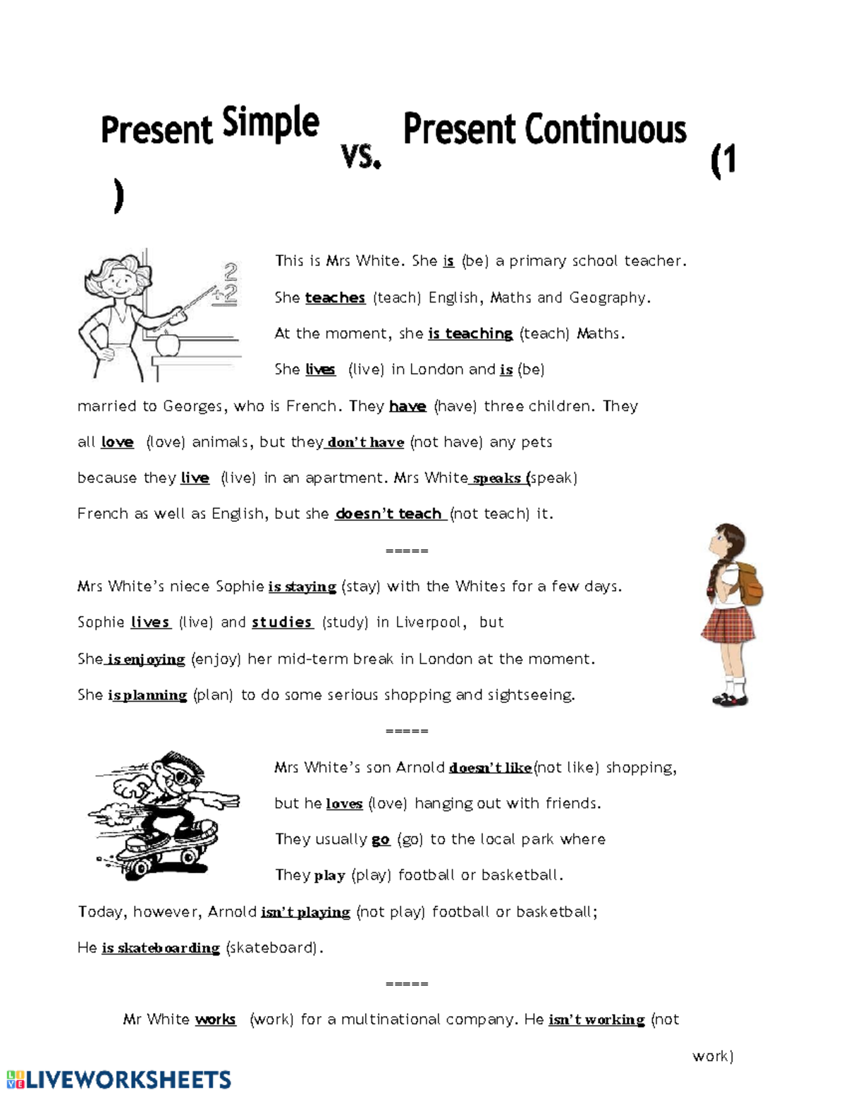 Simple Present VS Progressive - This is Mrs White. She i s (be) a ...