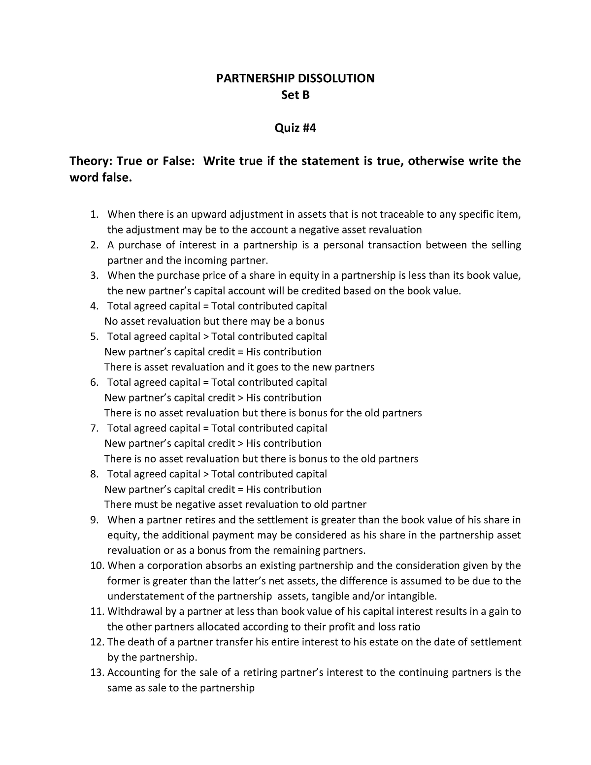 Partnership Dissolution B - PARTNERSHIP DISSOLUTION Set B Quiz Theory ...