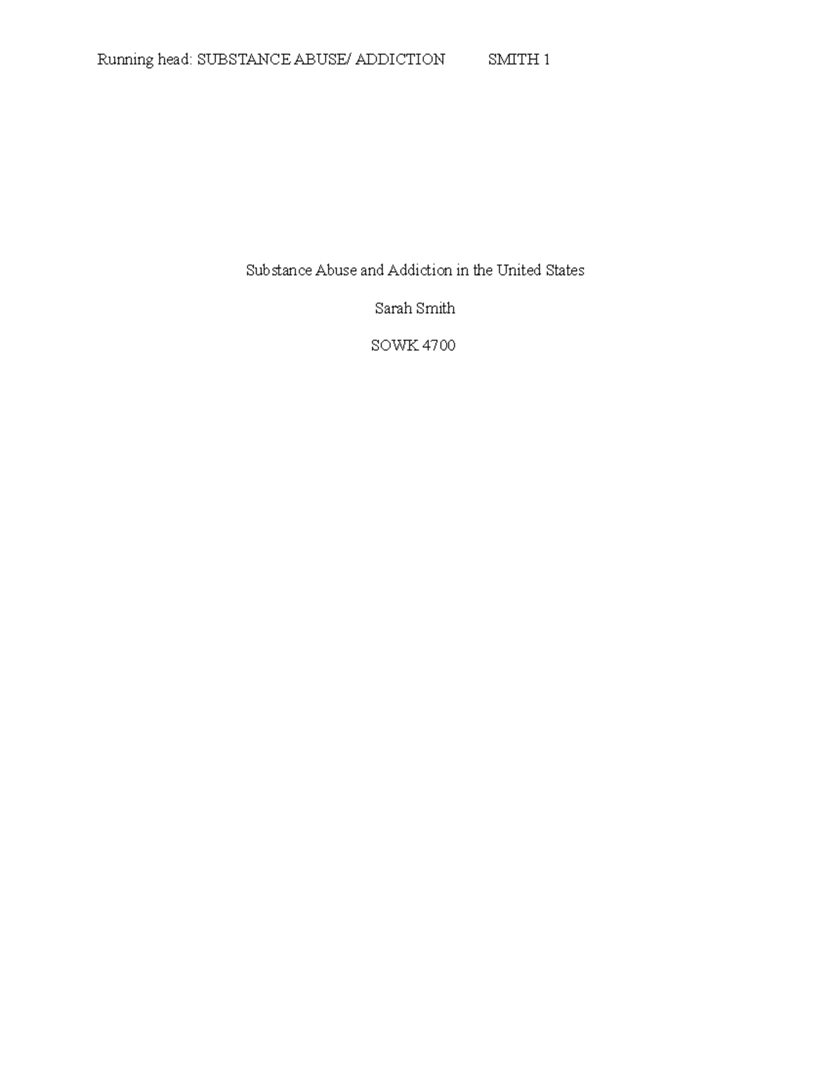 Substance Abuse and Addiction in the United States - This essay first ...
