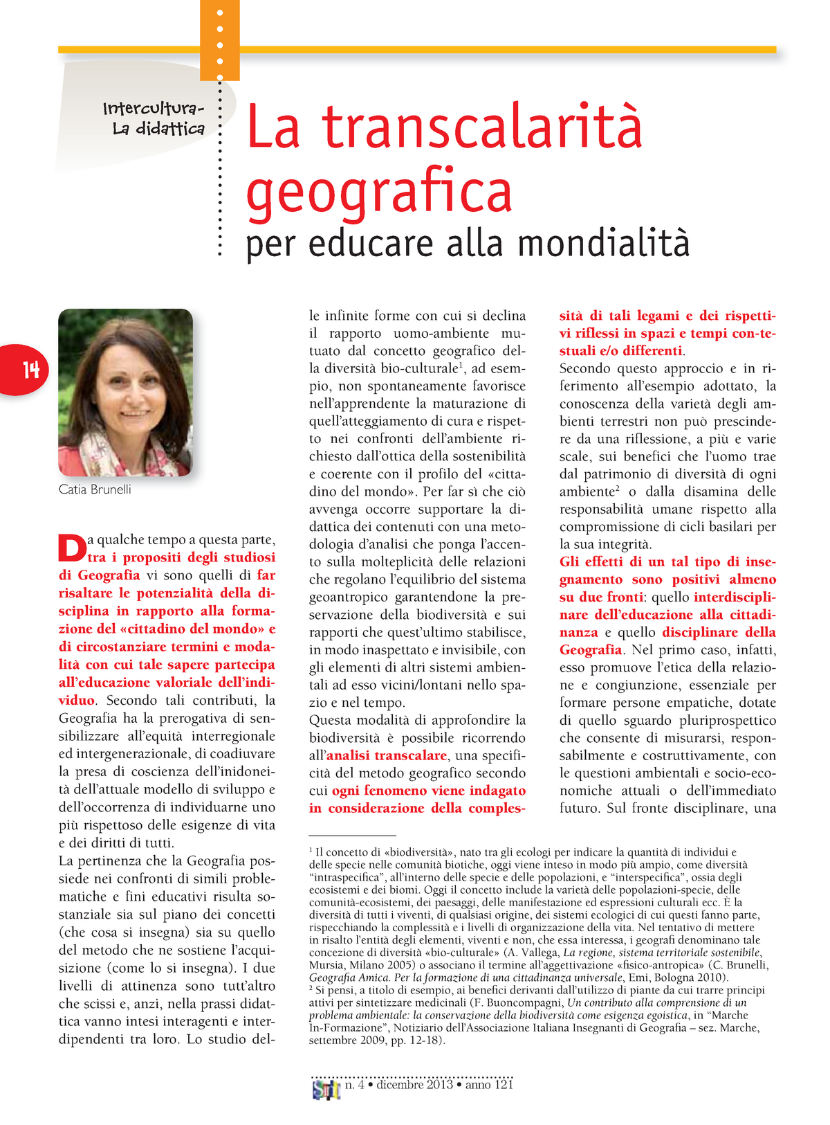 Transcalarita - InterculturaLa didattica La geografica per educare alla 14  Catia Brunelli a qualche - Studocu
