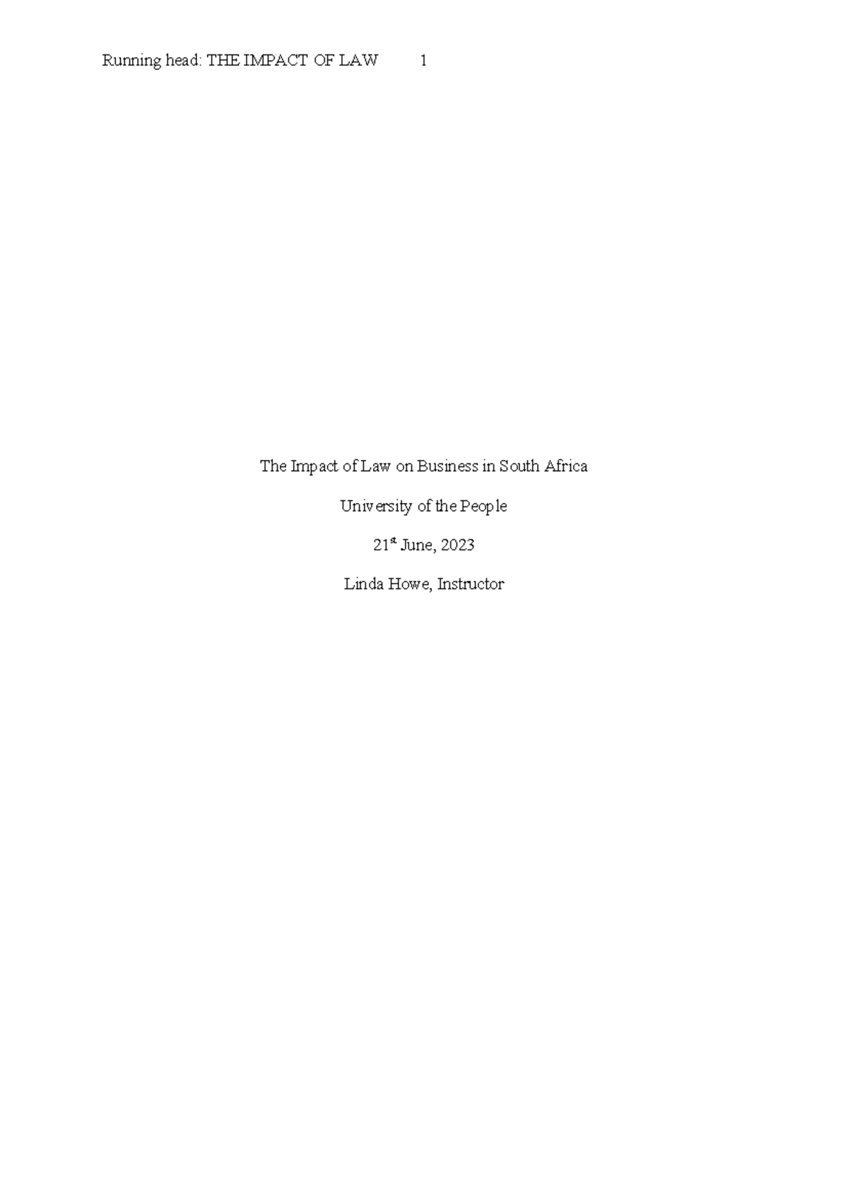 BUS 3305 Written Assignment Unit 1 - Running head: THE IMPACT OF LAW 1 ...