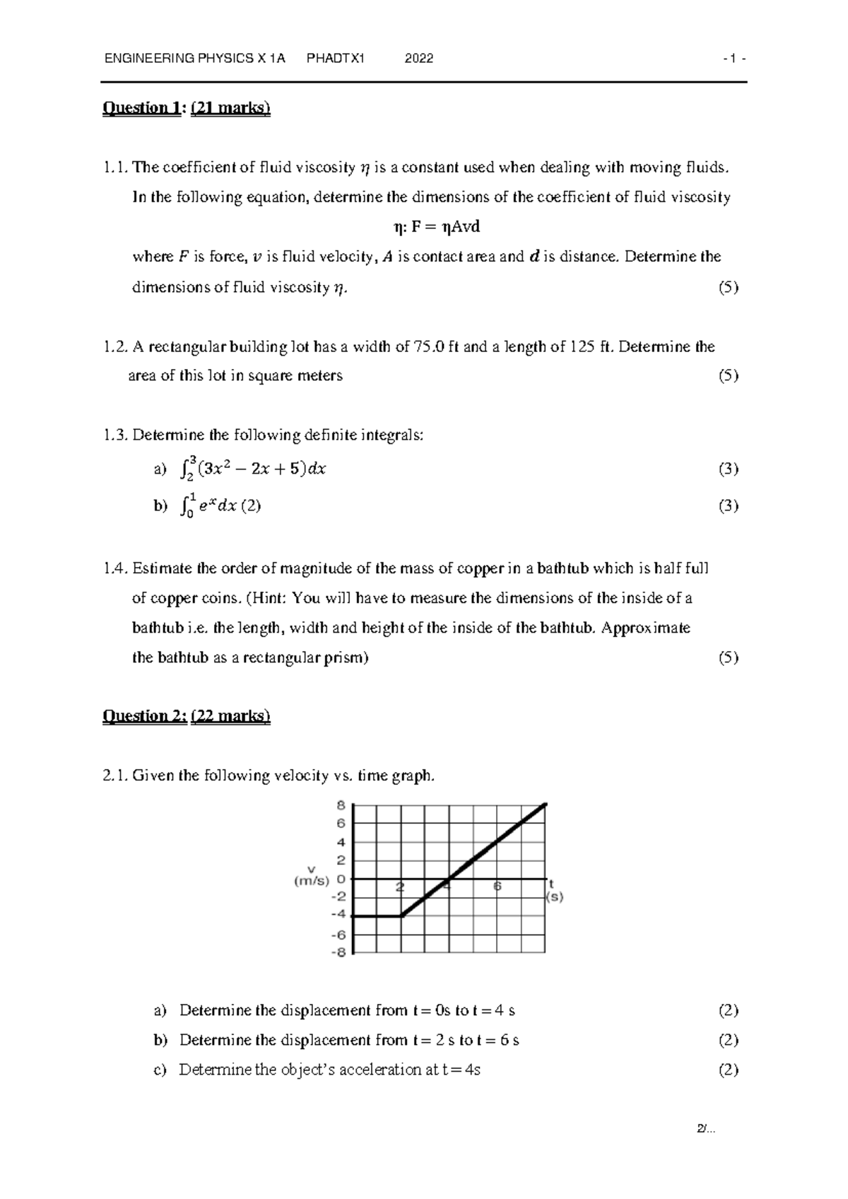 Phadtx 1 - Tut - Question 1: ( 21 marks) The coefficient of fluid ...