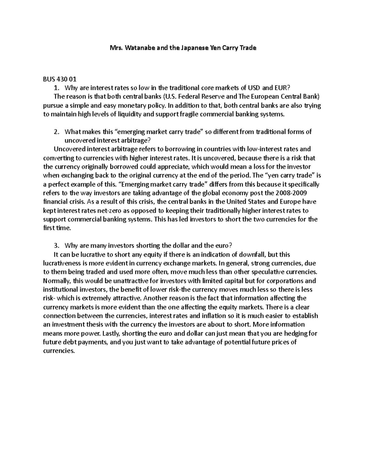 Case Study 3 Assignment Mrs. Watanabe and the Japanese Yen Carry