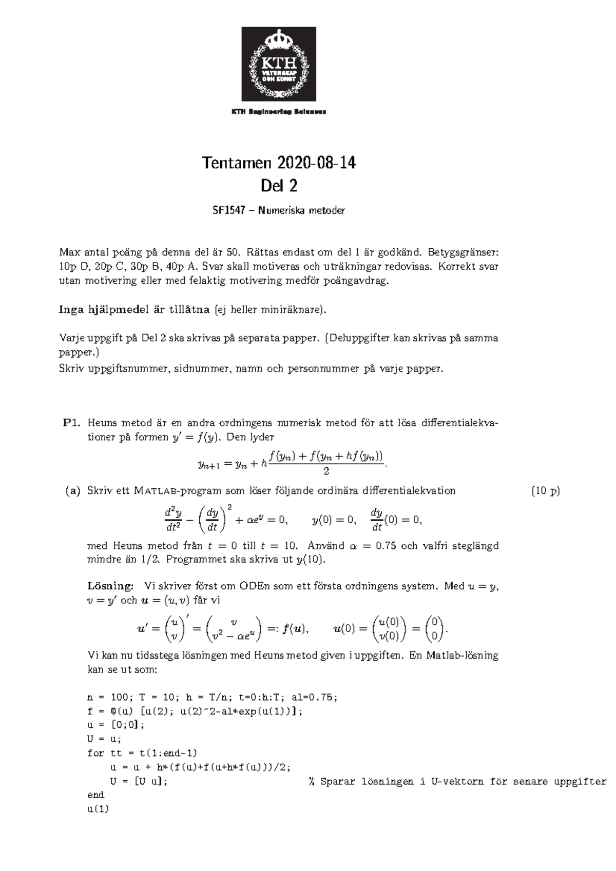 Tenta 202008 14 Del2sols - Tentamen 2020-08- Del 2 SF1547 – Numeriska ...