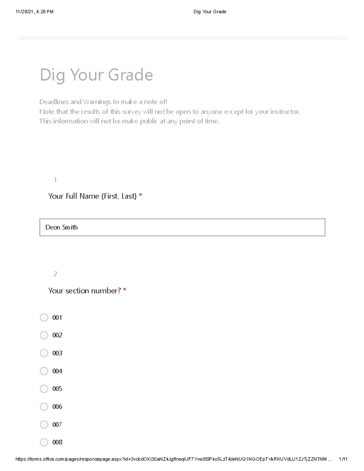 Dig Your Grade A major assignment for the course. Dig Your Grade Deadlines and Warnings to