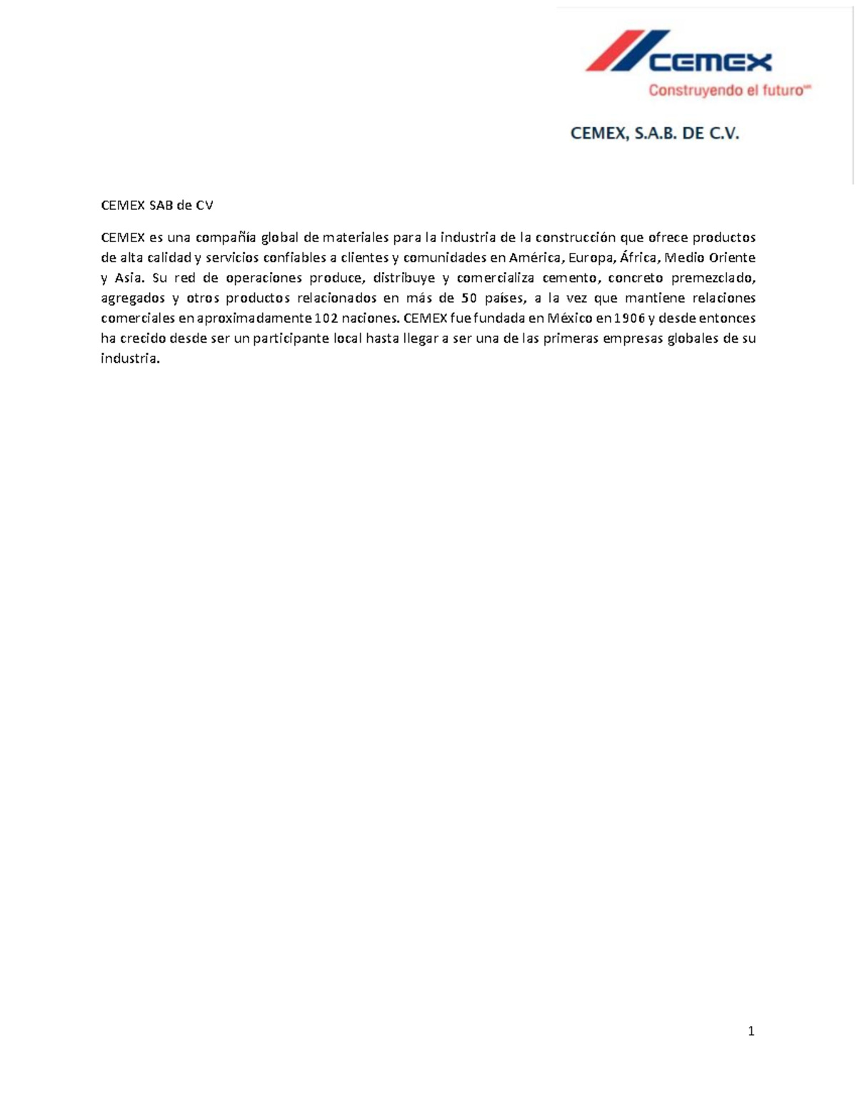 Evidencia 1 conta - CEMEX SAB de CV CEMEX es una compañía global de ...