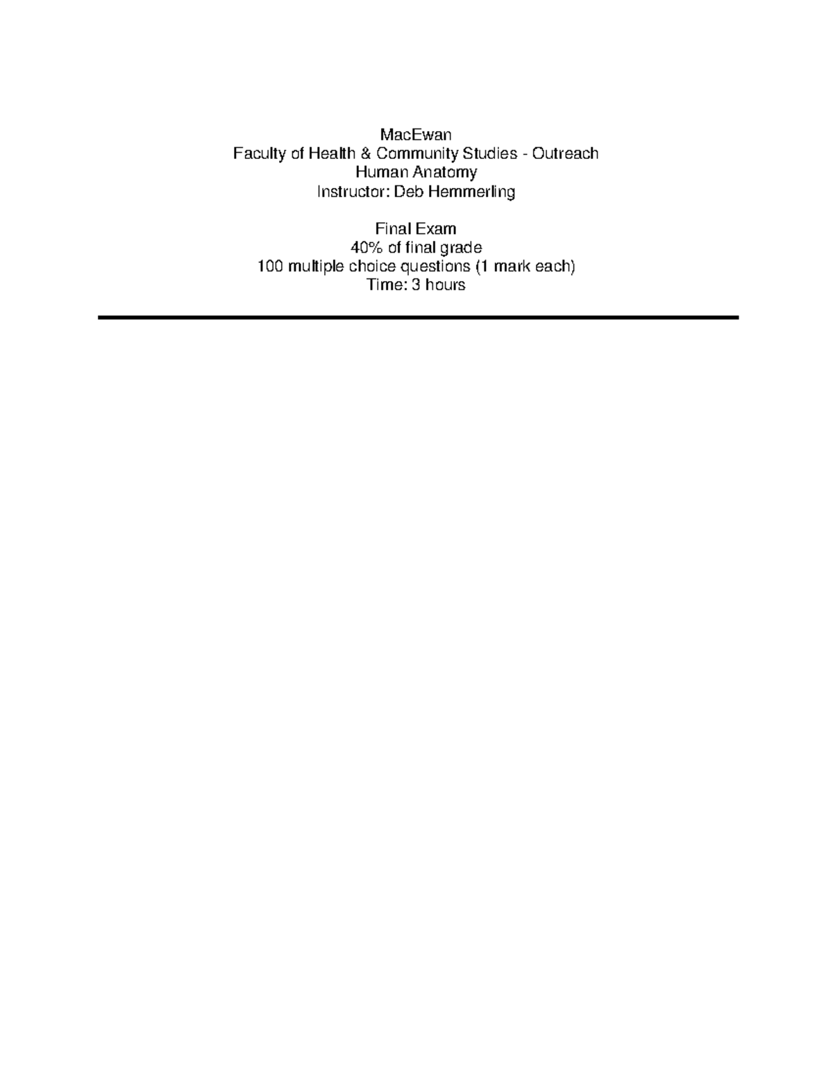 Sample/practice Exam 2016, Questions And Answers, Final MacEwan