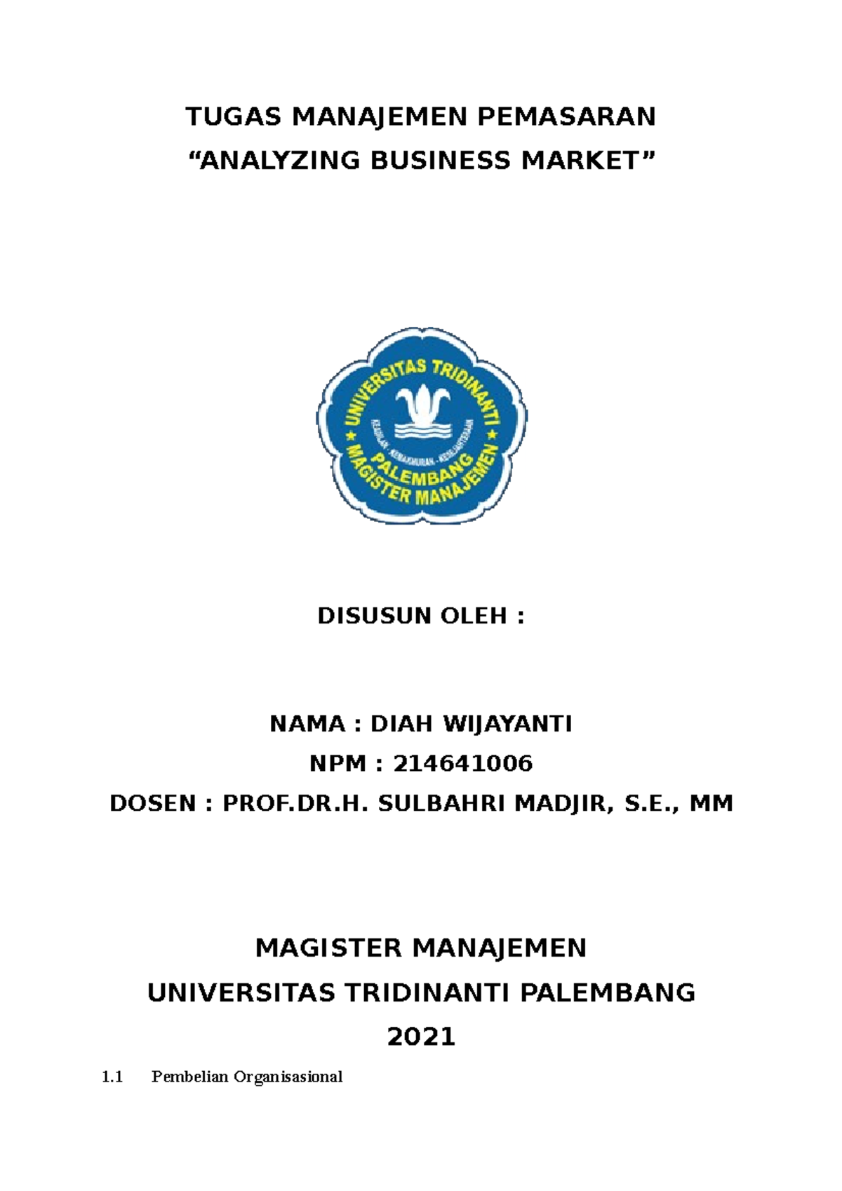 Analyzing Business Market - TUGAS MANAJEMEN PEMASARAN “ANALYZING ...