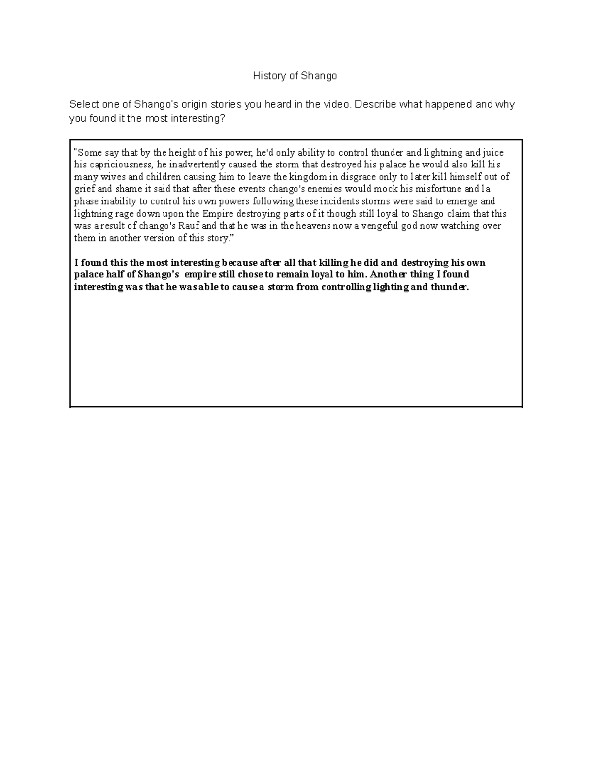 - History of Shango - Assignments - History of Shango Select one of