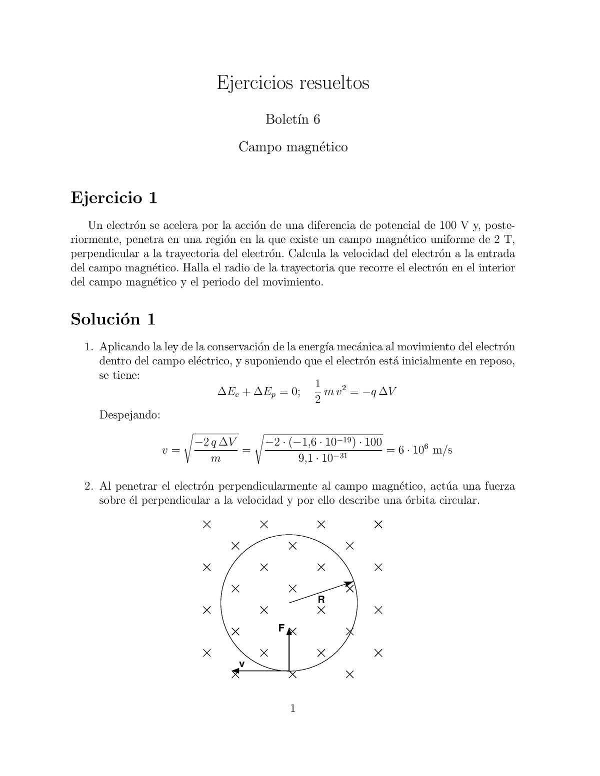 Ejercicios Resueltos Campo Magnético - Ejercicios Resueltos Bolet ́ın 6 ...