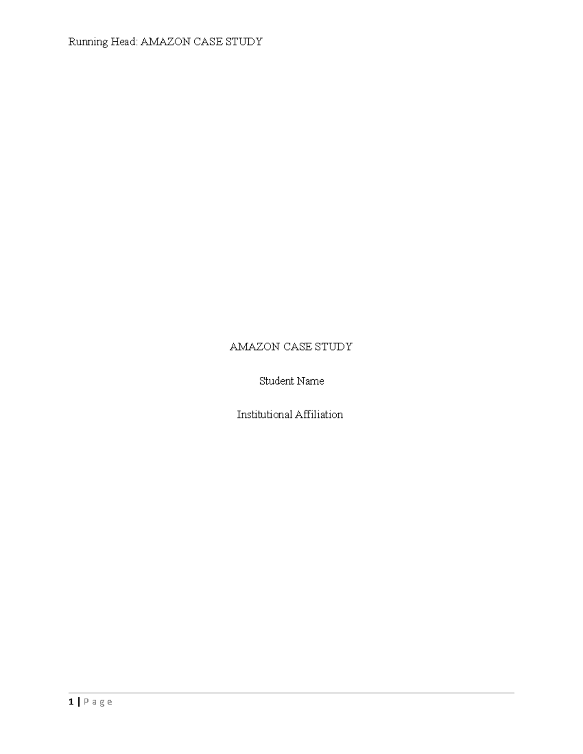 Amazon CASE Study II1 Grade A Running Head AMAZON CASE STUDY