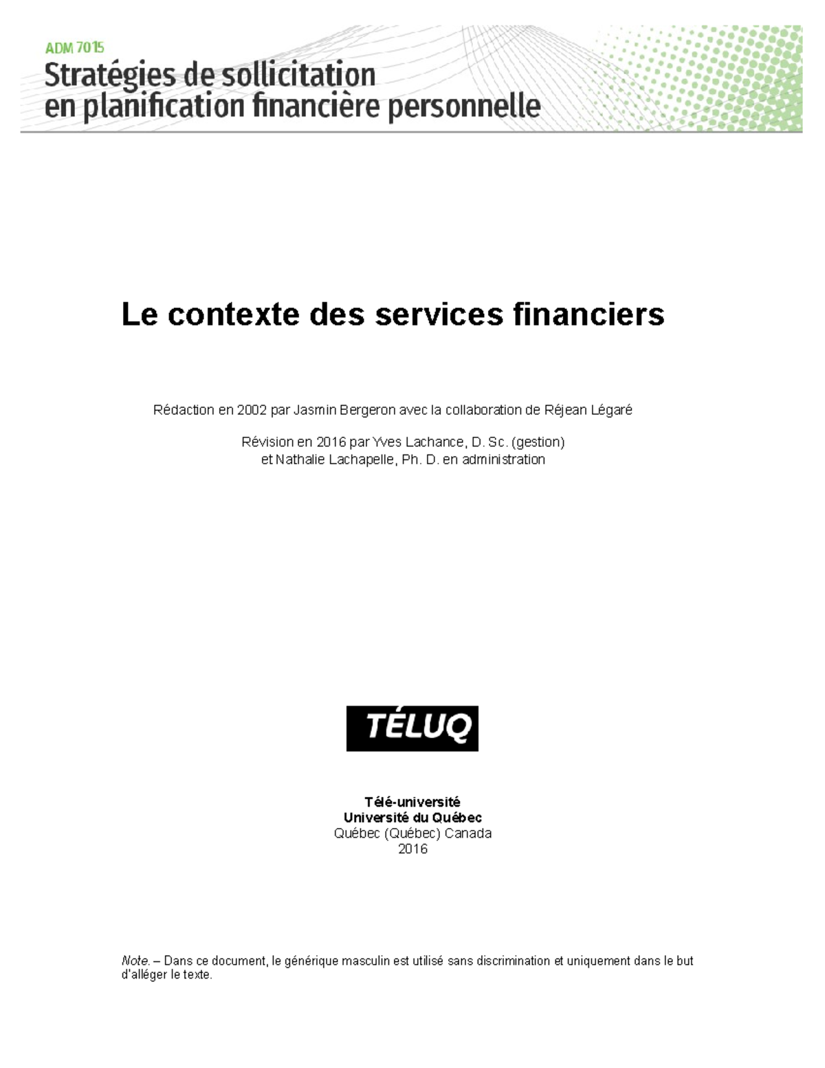 ADM7015S1 NOTES Le contexte des services financiers Rédaction en