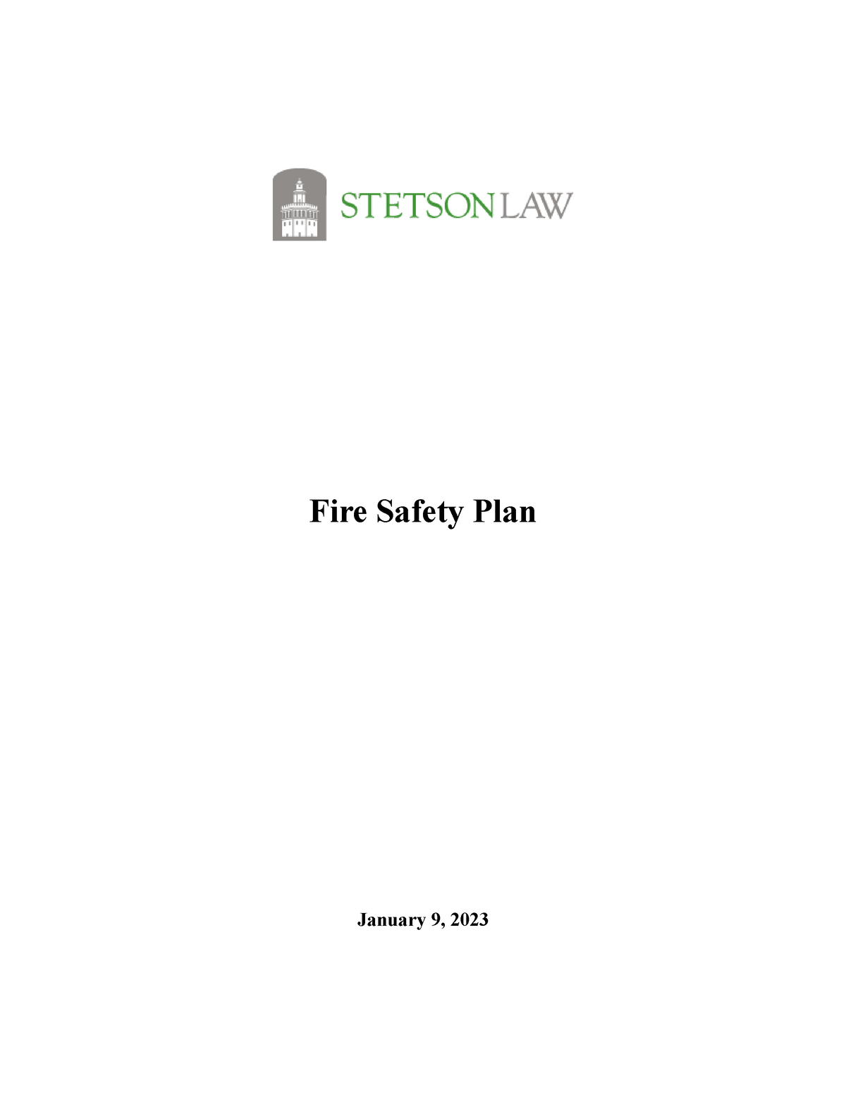 Fire Safety Plan Fire Safety Plan January 9, 2023 Table of Contents I