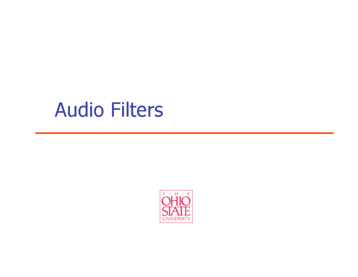 Audio Equalizer powerpoint Audio Filters What you will do þ/ Build a