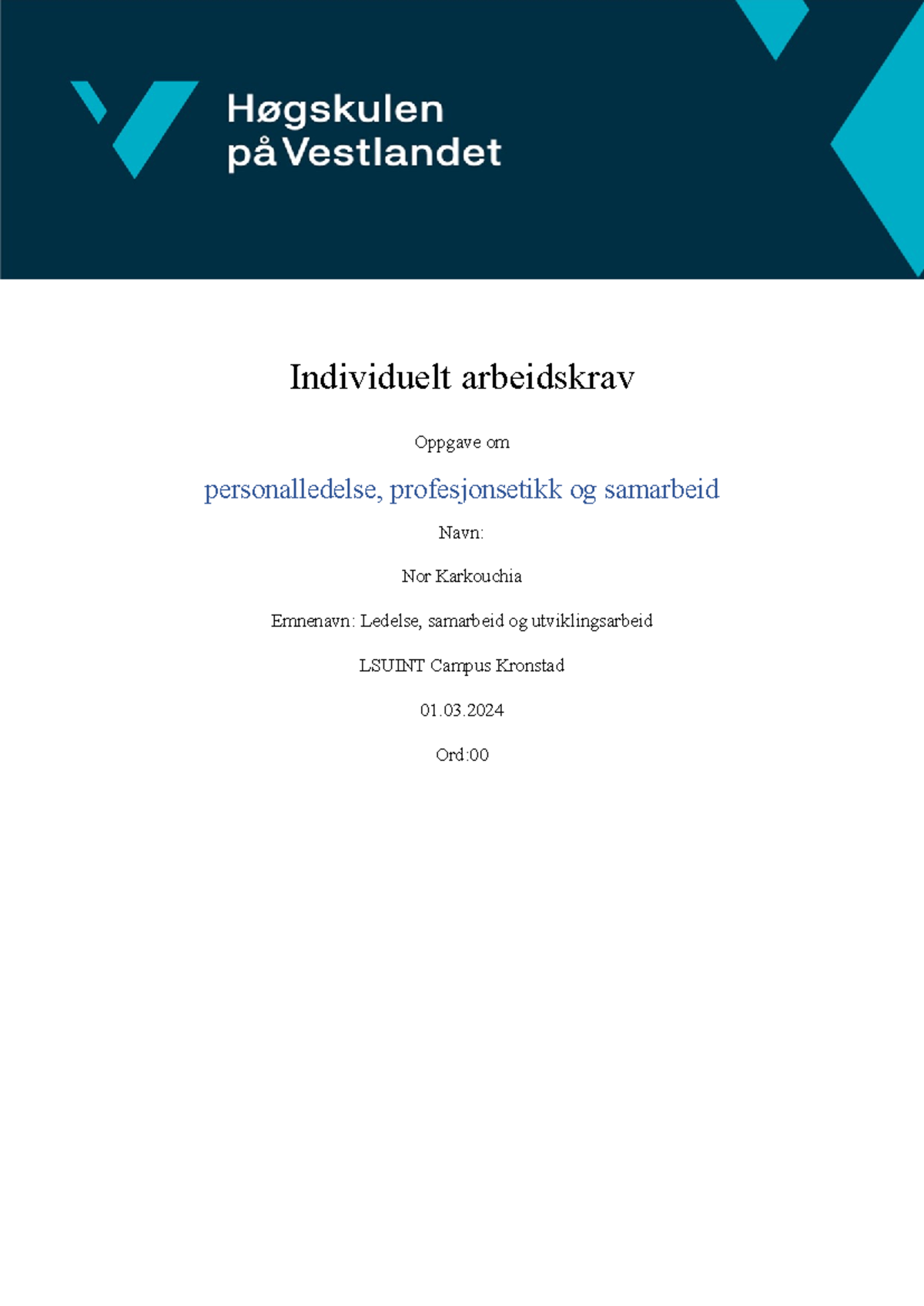 Individuelt Arbeidskrav - Individuelt Arbeidskrav Oppgave Om ...