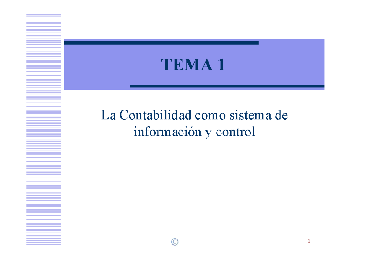 Transparencias TEMA 1 - TEMA 1 La Contabilidad como sistema de ...